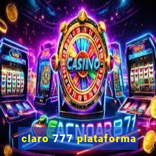 claro 777 plataforma